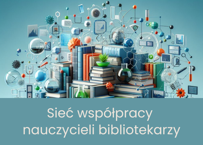 Zdjęcie do [OTWARTA] Sieć współpracy nauczycieli bibliotekarzy